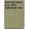Best wel slank e.a. verh. indonesie ned. door Peter Norden