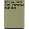 Best wel slank verh. indonesie ned. doc. door Peter Norden