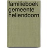 Familieboek gemeente hellendoorn door Onbekend