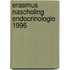 Erasmus nascholing endocrinologie 1996