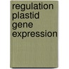 Regulation plastid gene expression by Grinsven