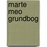 Marte Meo Grundbog by M. Aarts
