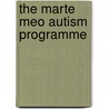 The Marte Meo autism programme door M. Aarts