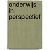 Onderwijs in perspectief by Douben