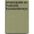 Emancipatie en frustratie kunstonderwys