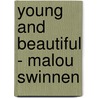Young and beautiful - Malou Swinnen by D. Lauwaert