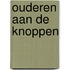 Ouderen aan de knoppen