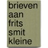 Brieven aan frits smit kleine