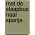 Met de slaapbus naar Spanje