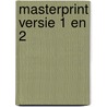 Masterprint versie 1 en 2 by Barberio