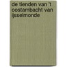 De Tienden van 't Oostambacht van IJsselmonde by P. Grandia