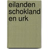 Eilanden Schokland en Urk door Piet Moerman