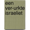 Een ver-Urkte Israeliet by J. van Slooten