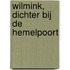 Wilmink, dichter bij de hemelpoort