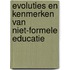 Evoluties en kenmerken van niet-formele educatie