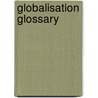 Globalisation glossary door U. Huws