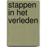 Stappen in het verleden door Gastel