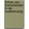 Fiches van instrumenten in de ouderenzorg door L. Paquay