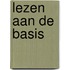 Lezen aan de basis