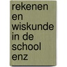 Rekenen en wiskunde in de school enz door Frank Vermeulen