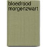 Bloedrood morgenzwart