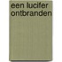 Een lucifer ontbranden