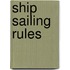 Ship Sailing Rules