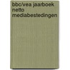 BBC/VEA jaarboek Netto Mediabestedingen by Bbc De Media En Reclame Bank