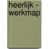 Heerlijk - Werkmap by Vrouwke Klapwijk