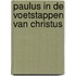 Paulus in de voetstappen van christus