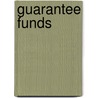 Guarantee Funds door Onbekend