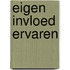 Eigen invloed ervaren