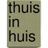 Thuis in huis