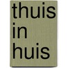 Thuis in huis door Pippa Greenwood