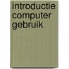 Introductie Computer gebruik door R. van den Berg