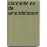 Clamantis en de amandelboom by E. Dam