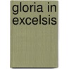 Gloria in Excelsis door B. Smilde