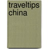 Traveltips China door W. Schmidt