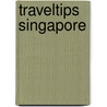 Traveltips Singapore door W. Schmidt
