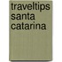 Traveltips Santa Catarina