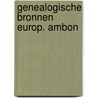 Genealogische bronnen europ. ambon door Christiaans