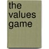 The values game