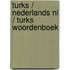 Turks / nederlands nl / turks woordenboek