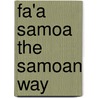 Fa'a samoa the samoan way door Linkels