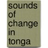 Sounds of change in Tonga