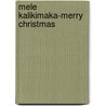 Mele Kalikimaka-Merry Christmas door L. Linkels