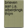 Brieven aan J.A. Alberdingk Thijm door W.J. Hofdijk