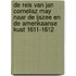 De reis van Jan Cornelisz May naar de IJszee en de Amerikaanse kust 1611-1612