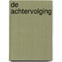 De achtervolging