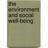 The environment and social well-being by R.A. van de Peppel